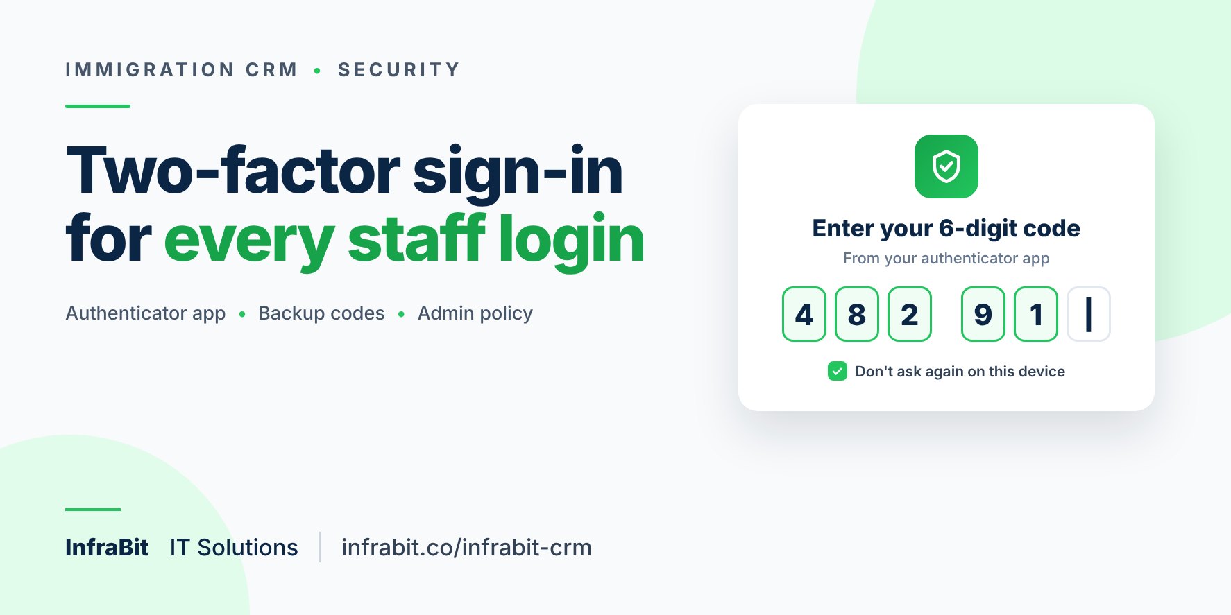 Two-Factor Authentication in Immigration CRM: Protect Every Staff Login